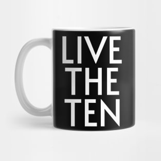 Live the Ten Mug